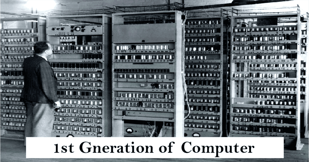 1st generation of computer