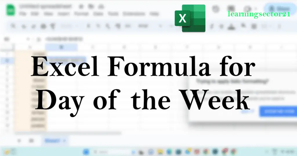 Excel Formula for Day of the Week