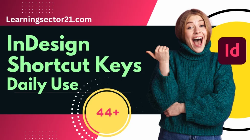 InDesign Shortcuts Key
